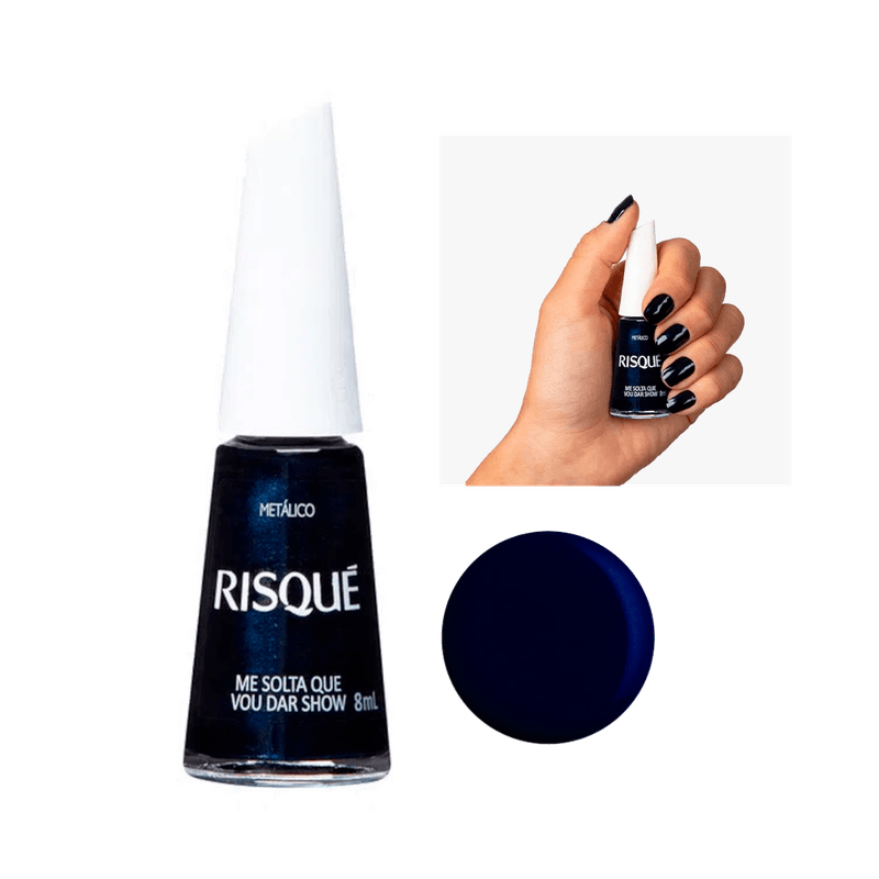 Esmalte-Risque-Metalico-Me-Solta-Que-Vou-Dar-Show-7891182021036