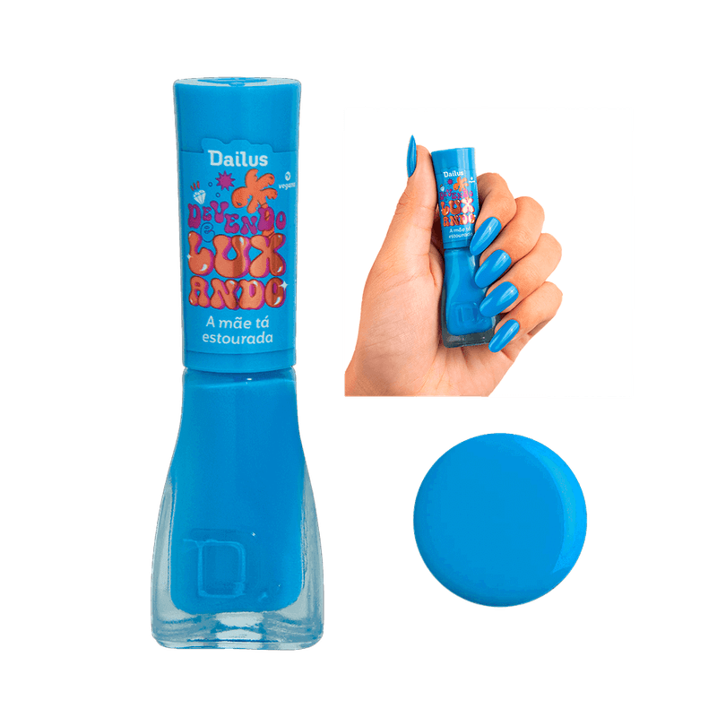 Esmalte-Dailus-Devendo-e-Luxando-a-Mae-Ta-Estourada--1-