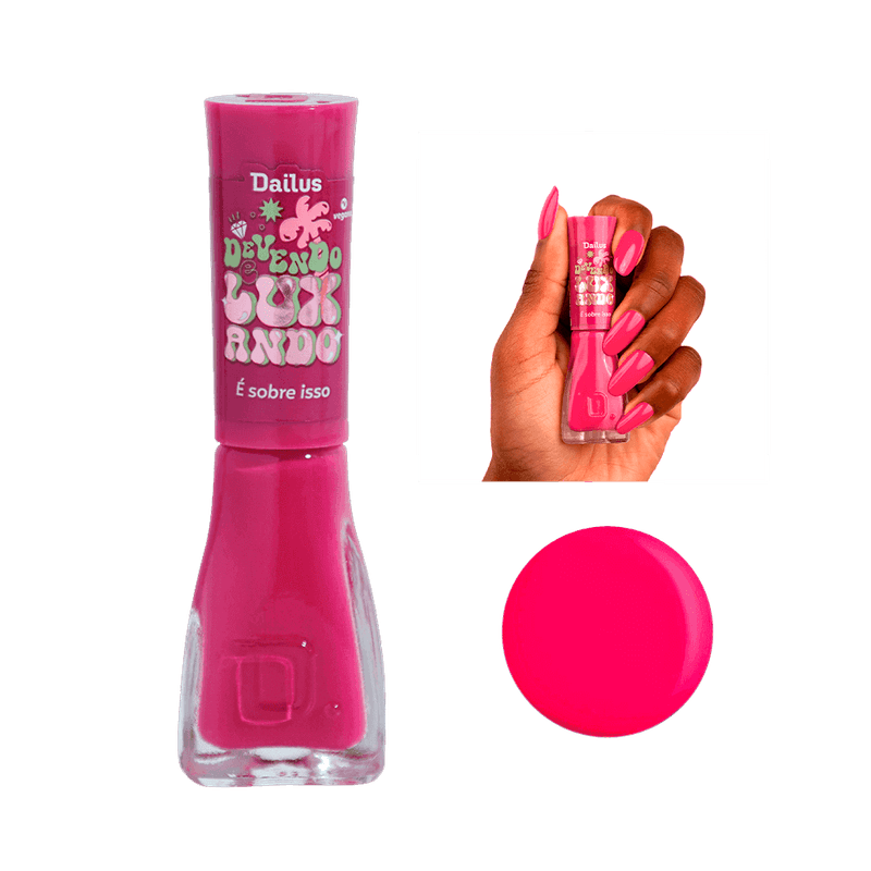 Esmalte-Dailus-Devendo-e-Luxando-E-Sobre-Isso--1-