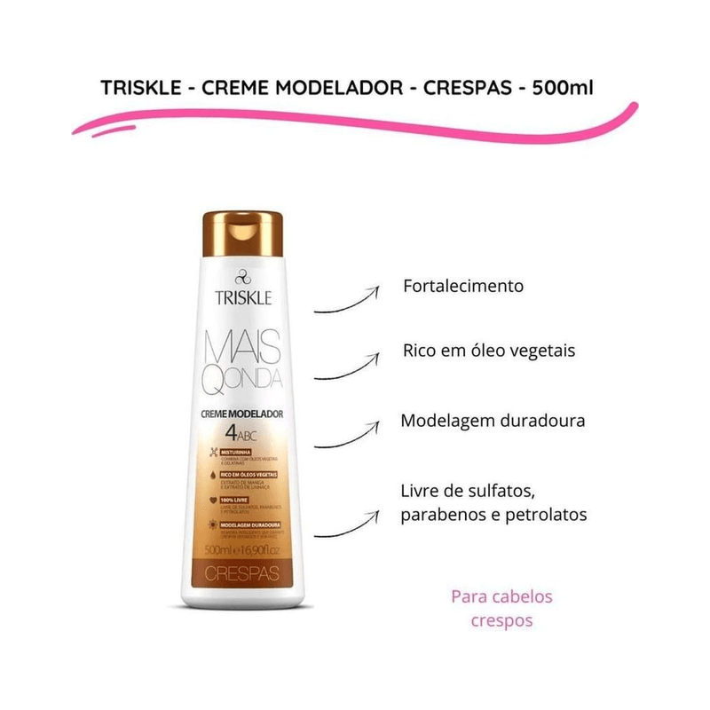 Modelador_Triskle_500ml_Mais_Q_Onda_Crepas